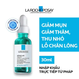 Serum Effaclar La Roche-Posay 30ml: Se Khít Lỗ Chân Lông & Giảm Thâm